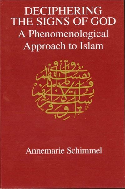 Cover for Annemarie Schimmel · Deciphering the signs of God (Book) (1994)