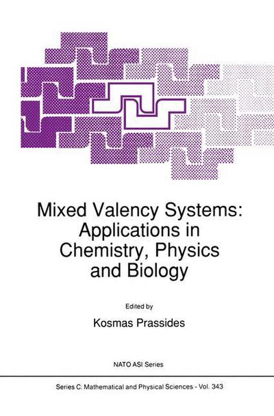 Cover for K Prassides · Mixed Valency Systems: Applications in Chemistry, Physics and Biology - NATO Science Series C (Hardcover Book) [1991 edition] (1991)