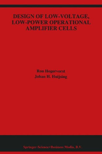 Cover for Ron Hogervorst · Design of Low-Voltage, Low-Power Operational Amplifier Cells - The Springer International Series in Engineering and Computer Science (Hardcover Book) [1996 edition] (1996)