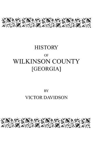 Cover for Davidson · History of Wilkinson County [georgia] (Paperback Book) [Reprint edition] (2009)
