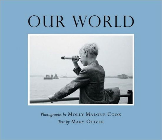 Cover for Mary Oliver · Our World (Paperback Book) (2009)