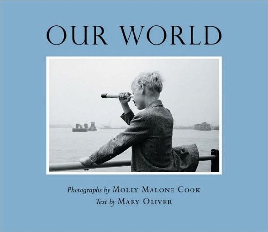 Cover for Mary Oliver · Our World (Pocketbok) (2009)