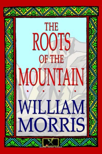 Cover for William Morris · The Roots of the Mountain (Taschenbuch) (2025)