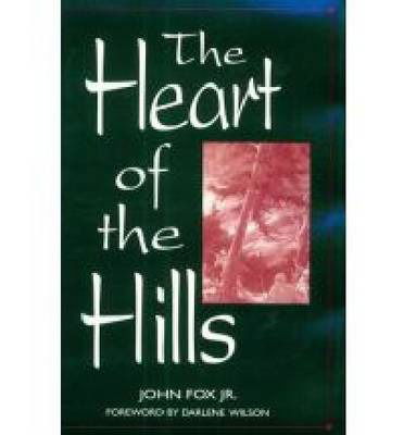 Cover for John Fox · The Heart of the Hills (Hardcover Book) (1996)