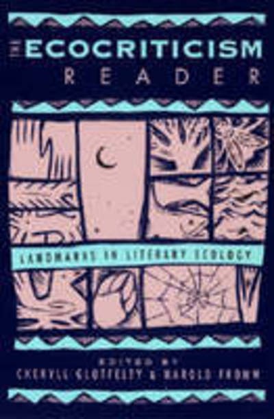 Cover for Cheryll Glotfelty · The Ecocriticism Reader: Landmarks in Literary Ecology (Paperback Bog) (1996)