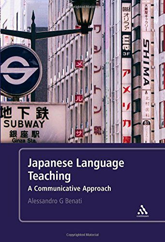 Cover for Alessandro G Benati · Japanese Language Teaching: a Communicative Approach (Inbunden Bok) (2009)