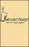 Cover for Booth Tarkington · Seventeen (Hardcover Book) (2002)