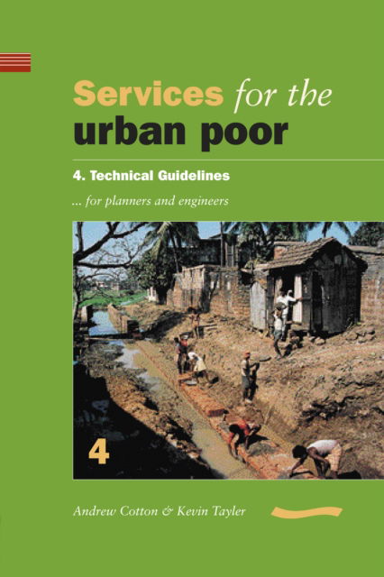 Cover for Andrew Cotton · Services for the Urban Poor: Section 4. Technical Guidelines for Planners and Engineers (Paperback Book) (2000)