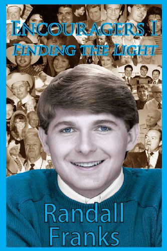Cover for Randall Franks · Encouragers I: Finding the Light (Volume 1) (Paperback Book) (2014)