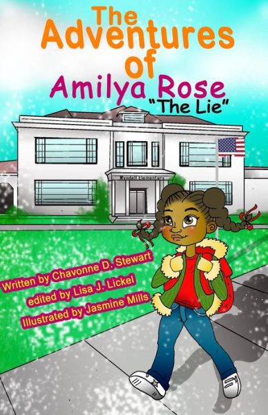 Cover for Chavonne D Stewart · The Adventures of Amilya Rose: the Lie (Paperback Book) (2014)