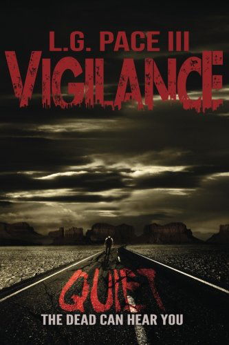 L. G. Pace III · Vigilance (Paperback Book) (2014)