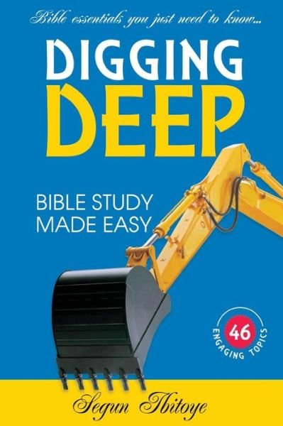 Cover for Olusegun Victor Ibitoye · Digging Deep (Paperback Book) (2017)