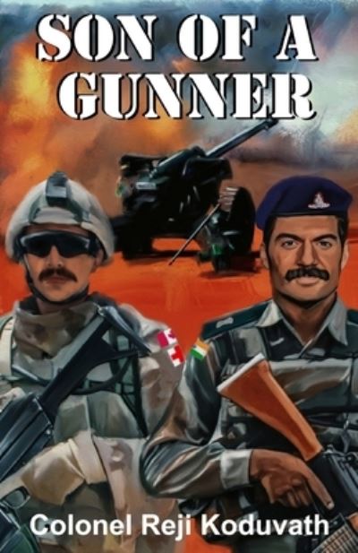 Cover for Col Reji Koduvath · Son of a Gunner (Paperback Book) (2020)