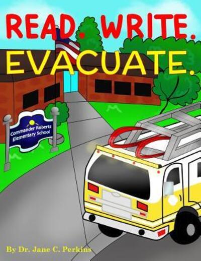 Cover for Jane Perkins · Read. Write. Evacuate. (Paperback Book) (2016)