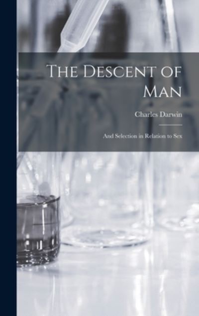 Cover for Charles 1809-1882 Darwin · The Descent of Man (Hardcover bog) (2021)