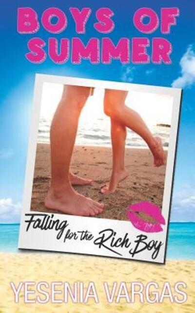 Cover for Yesenia Vargas · Falling for the Rich Boy (Paperback Bog) (2019)