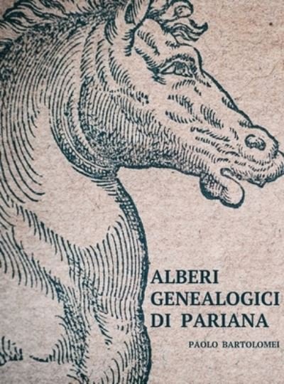 Cover for Paolo Bartolomei · Alberi Genealogici di Pariana (Hardcover Book) (2022)