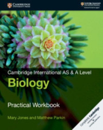 Cover for Mary Jones · Cambridge International AS &amp; A Level Biology Practical Workbook (Paperback Bog) (2018)
