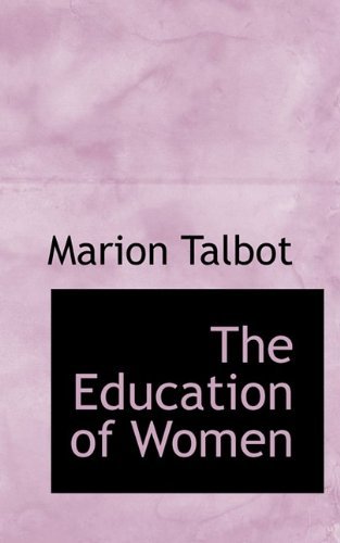 Cover for Marion Talbot · The Education of Women (Paperback Bog) (2009)