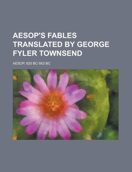 Cover for Aesop · Aesop's Fables Translated by Geor (Book)