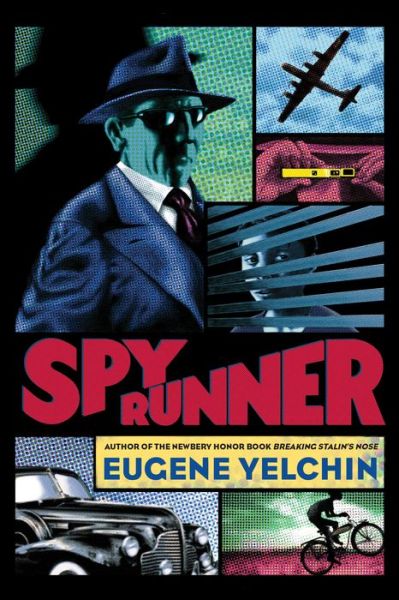 Cover for Eugene Yelchin · Spy Runner (Hardcover Book) (2019)