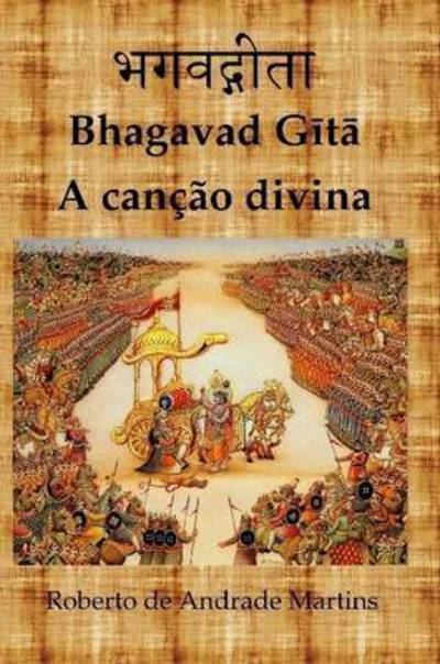 Cover for Roberto De Andrade Martins · Bhagavad G (Paperback Book) (2015)