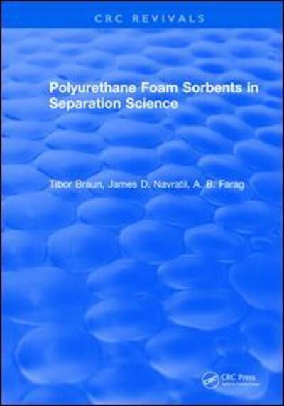 Cover for Tibor Braun · Polyurethane Foam Sorbents in Separation Science (Hardcover Book) (2017)