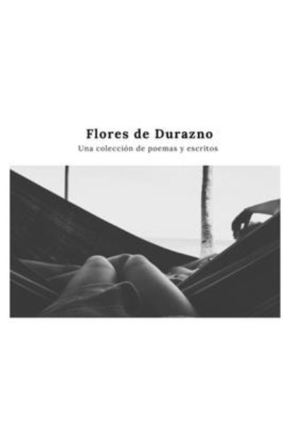 Cover for Lucía Ánagam · Flores de Durazno (Bog) (2018)