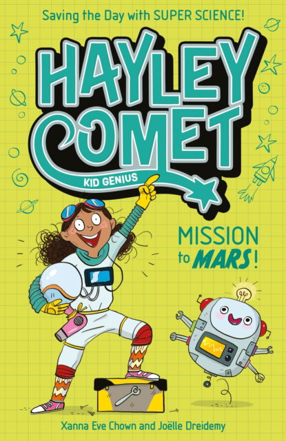 Hayley Comet, Kid Genius: Mission to Mars!: Saving the Day with Super Science! - Hayley Comet - Xanna Eve Chown - Bücher - Arcturus Publishing Ltd - 9781398839816 - 1. September 2025