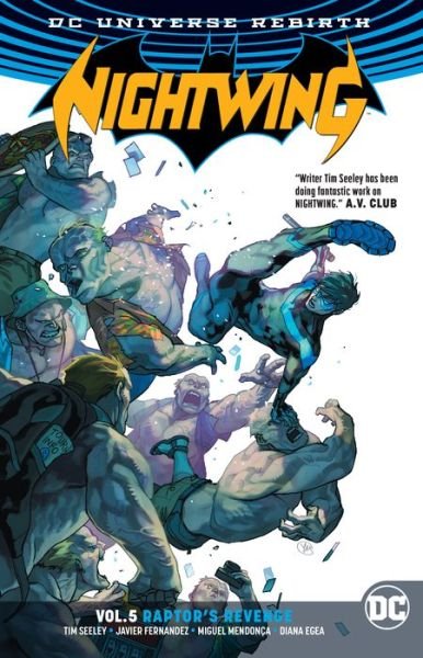 Nightwing Vol. 5. Rebirth - Tim Seeley - Bøger - DC Comics - 9781401278816 - 1. maj 2018