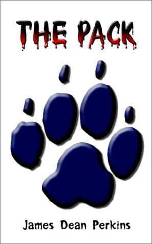 Cover for James Dean Perkins · The Pack (Paperback Book) (2002)