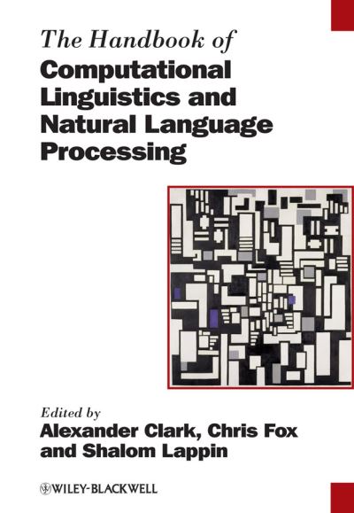 Cover for A Fox · The Handbook of Computational Linguistics and Natural Language Processing - Blackwell Handbooks in Linguistics (Hardcover Book) (2010)