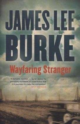 Cover for James Lee Burke · Wayfaring Stranger (Bok) (2014)