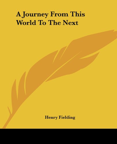 Cover for Henry Fielding · A Journey from This World to the Next (Paperback Book) (2004)