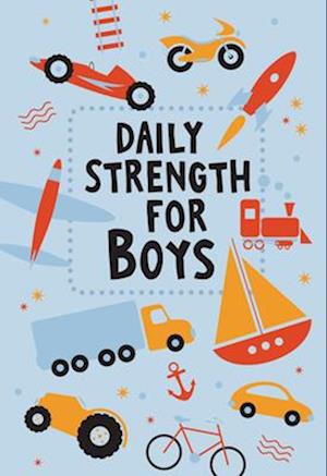 Daily Strength for Boys: 365 Daily Devotional - Broadstreet Publishing Group LLC - Books - BroadStreet Publishing - 9781424569816 - March 14, 2025