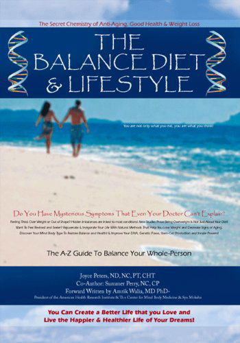 The Balance Diet and Lifestyle - Joyce Peters - Books - Trafford Publishing - 9781425182816 - August 19, 2009