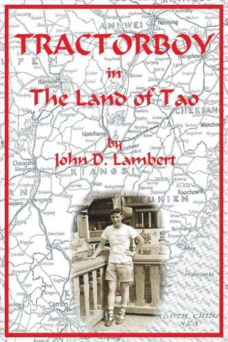 Tractorboy in the Land of Tao: Letters: 1946-47 - John Lambert - Böcker - AuthorHouse - 9781425900816 - 1 mars 2006