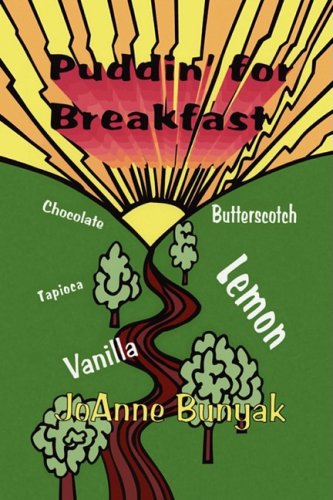 Cover for Joanne Bunyak · Puddin' for Breakfast (Hardcover Book) (2009)