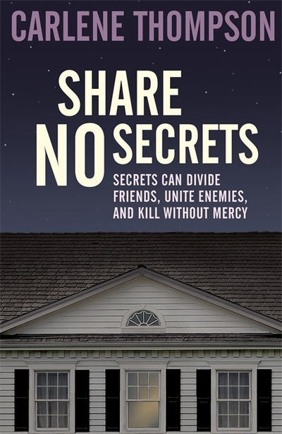 Cover for Carlene Thompson · Share No Secrets (Paperback Book) (2013)