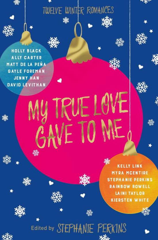 My True Love Gave to Me - Stephanie Perkins - Livres - Pan Macmillan - 9781447272816 - 5 novembre 2015