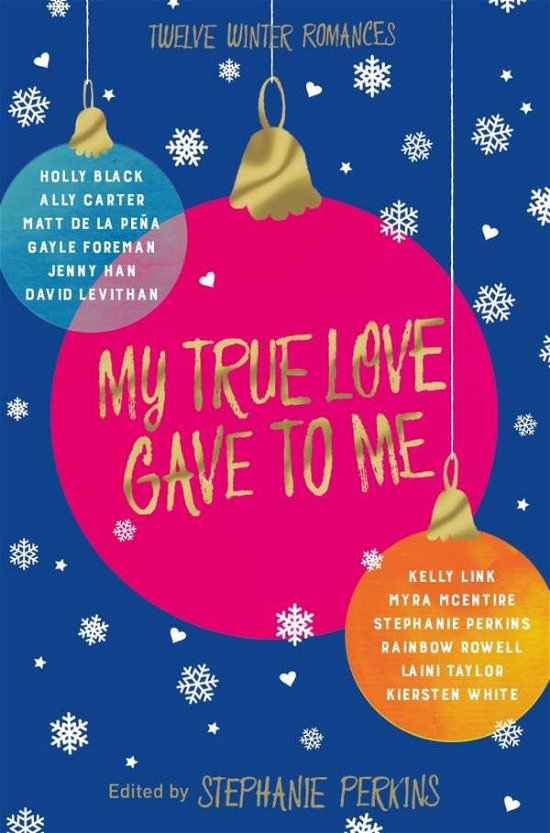 Cover for Stephanie Perkins · My True Love Gave to Me (Paperback Book) [Reprints edition] (2015)