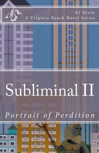 Cover for Kj Nivin · Subliminal Ii: Portrait of Perdition (Paperback Bog) (2011)
