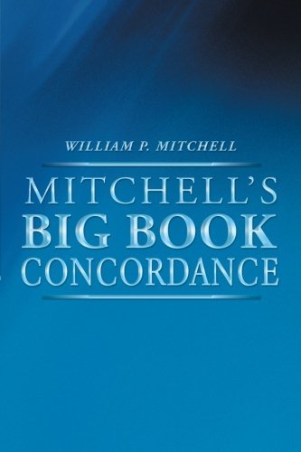 Cover for William P. Mitchell · Mitchell's Big Book Concordance (Paperback Bog) (2012)