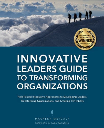Cover for Maureen Metcalf · Innovative Leaders Guide to Transforming Organizations (Pocketbok) (2013)
