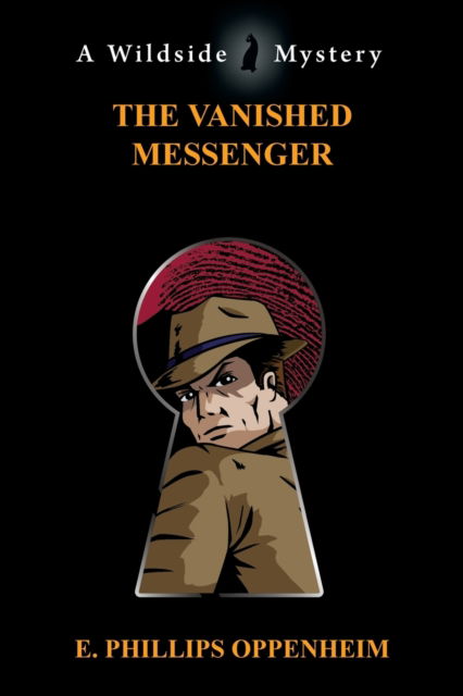 Cover for E Phillips Oppenheim · The Vanished Messenger (Paperback Book) (2020)