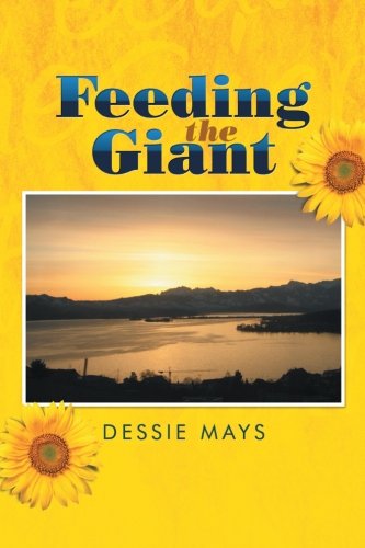 Cover for Dessie Mays · Feeding the Giant (Paperback Book) (2012)