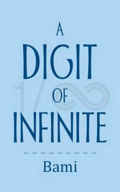 Cover for Bami · A Digit of Infinite (Paperback Book) (2014)