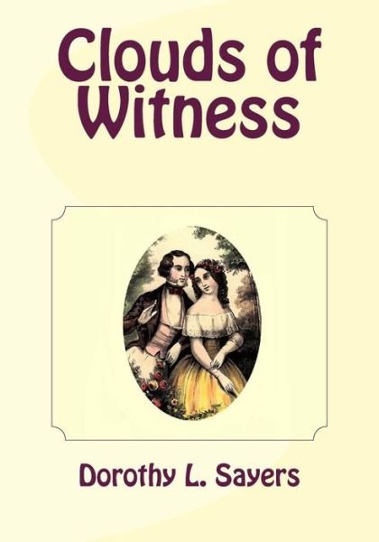 Cover for Dorothy L Sayers · Clouds of Witness (Taschenbuch) (2014)