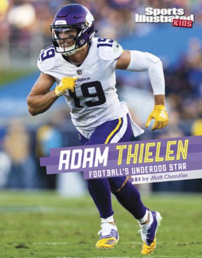 Cover for Matt Chandler · Adam Thielen (Hardcover Book) (2020)