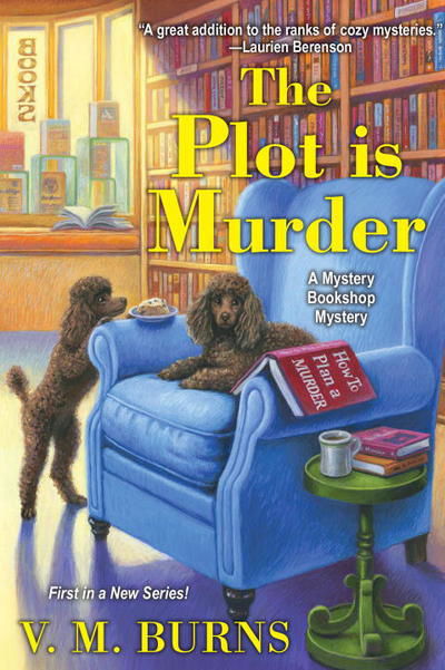 Cover for V.M. Burns · The Plot Is Murder - Mystery Bookshop (Taschenbuch) (2017)